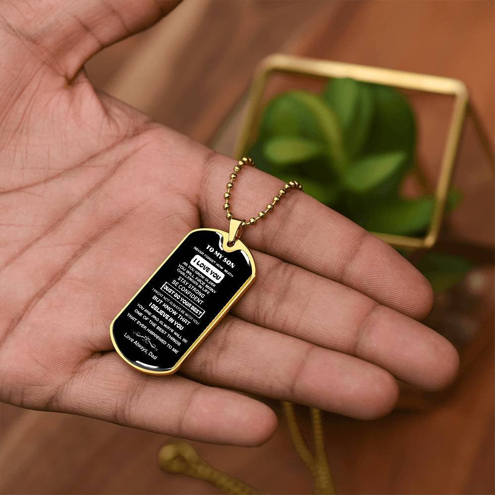 I Will Always Love You Son-Dog Tag