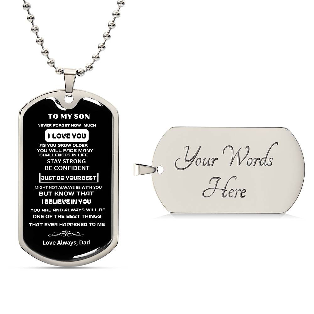 I Will Always Love You Son-Dog Tag