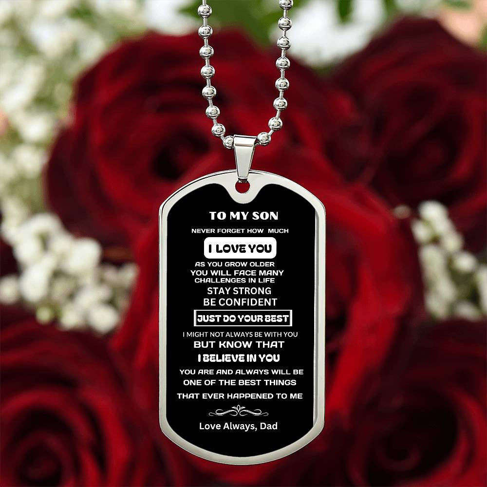 I Will Always Love You Son-Dog Tag