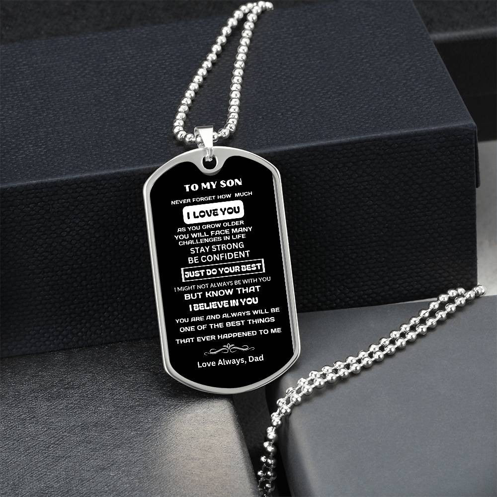 I Will Always Love You Son-Dog Tag