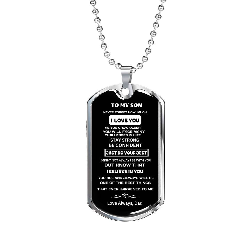 I Will Always Love You Son-Dog Tag