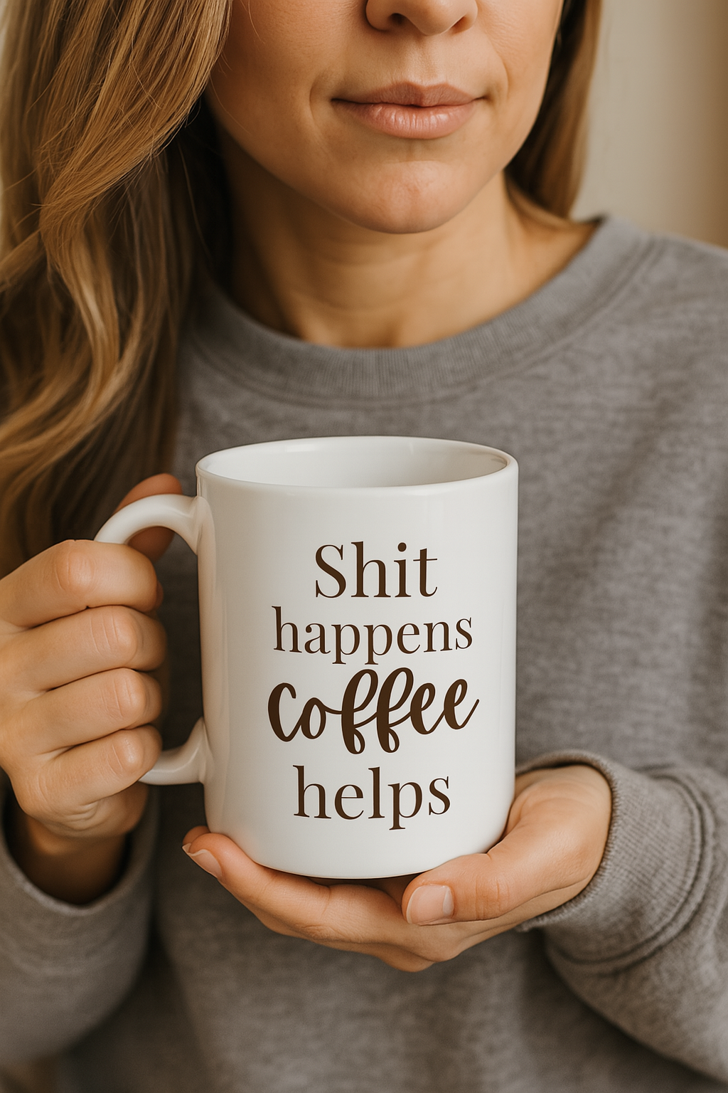 Shit Happens, Coffee Helps" Funny Coffee Mug – Bold, Real & Caffeinated
