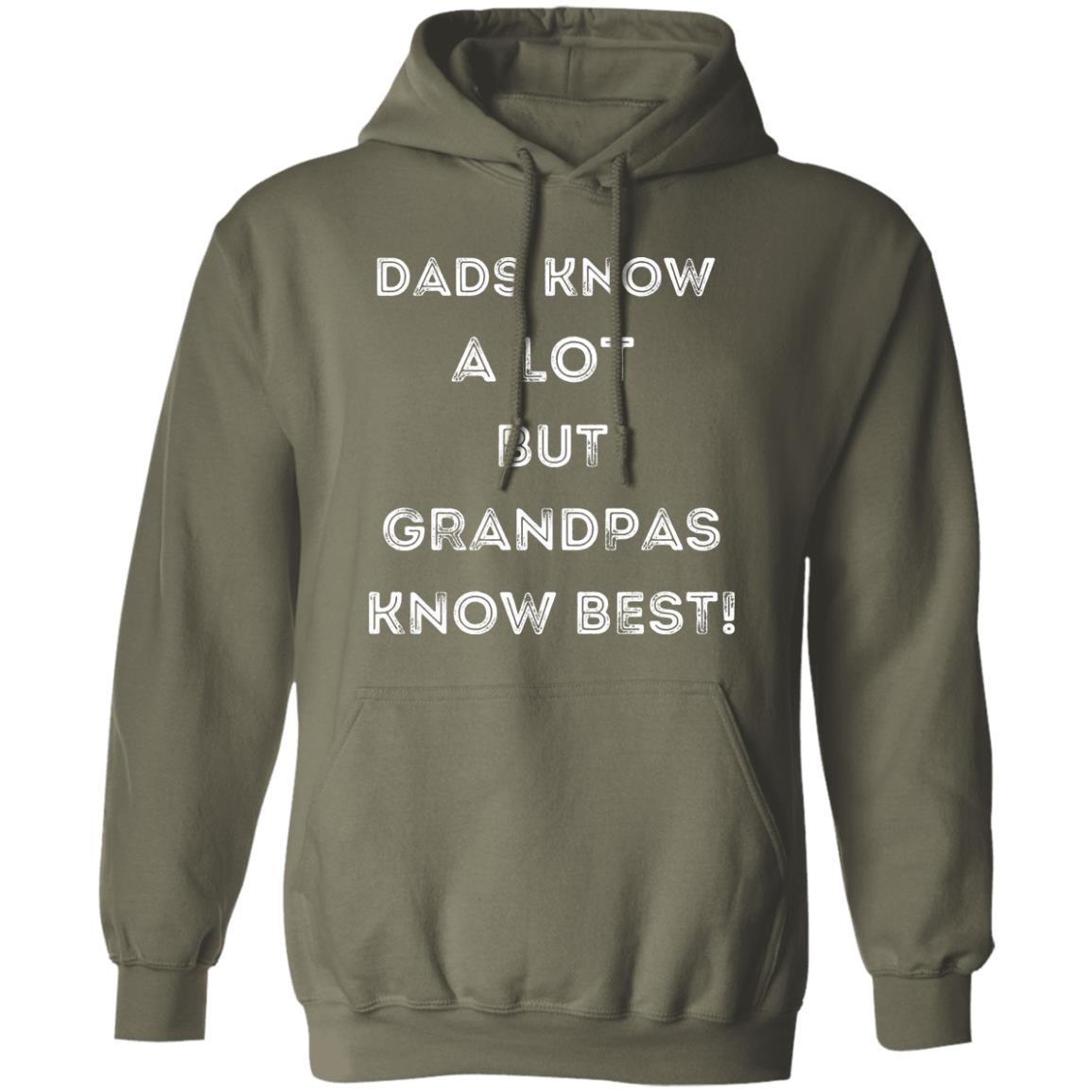 GRANDPA KNOWS BEST HOODIE OR SWEATSHIRT