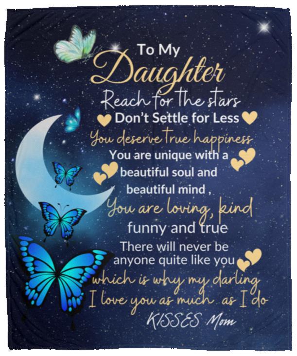 MY DAUGHTER REACH FOR THE STARS | Cozy Plush Fleece Blanket - 50x60