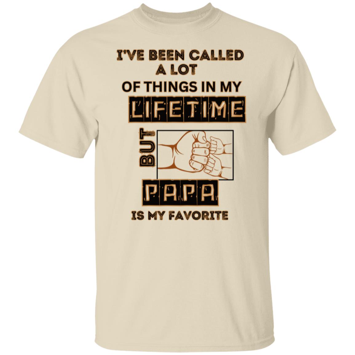 Papa Is My FavoriteT-Shirt