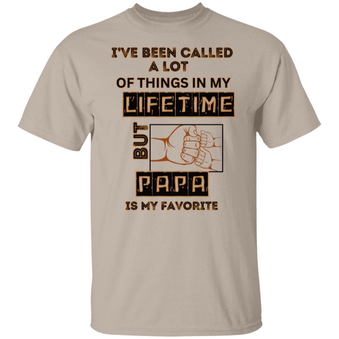 Papa Is My FavoriteT-Shirt
