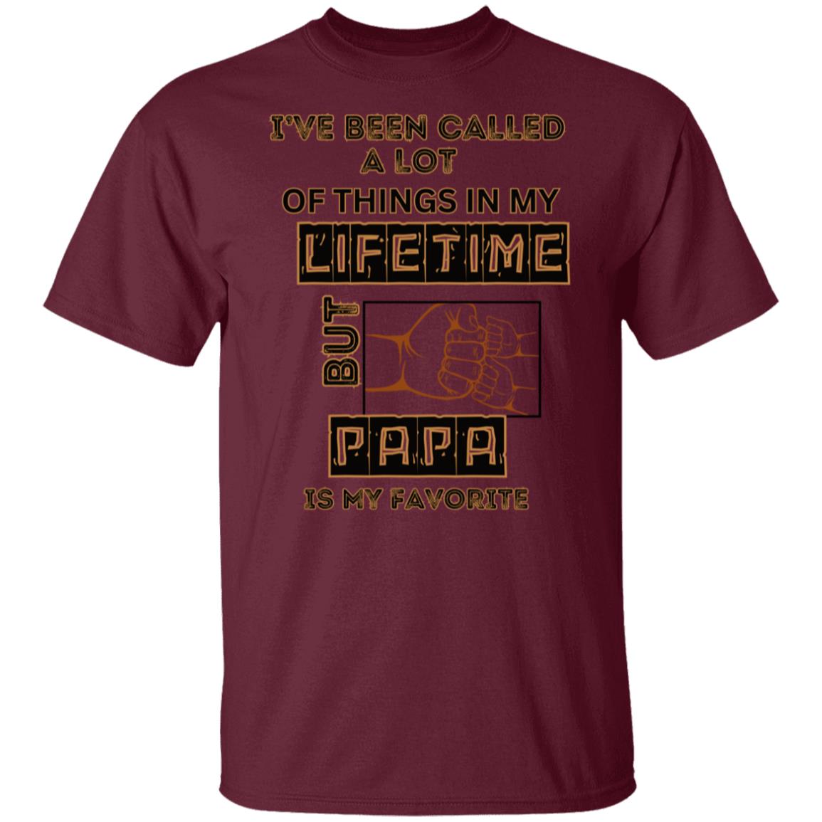 Papa Is My FavoriteT-Shirt