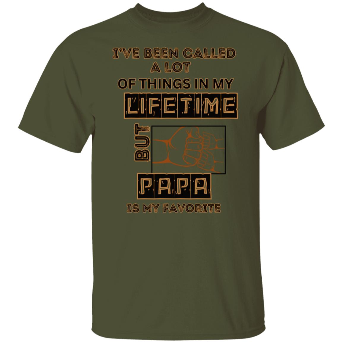 Papa Is My FavoriteT-Shirt