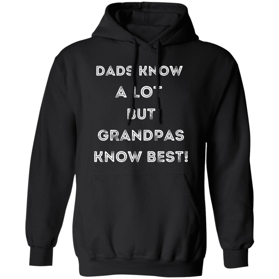 GRANDPA KNOWS BEST HOODIE OR SWEATSHIRT