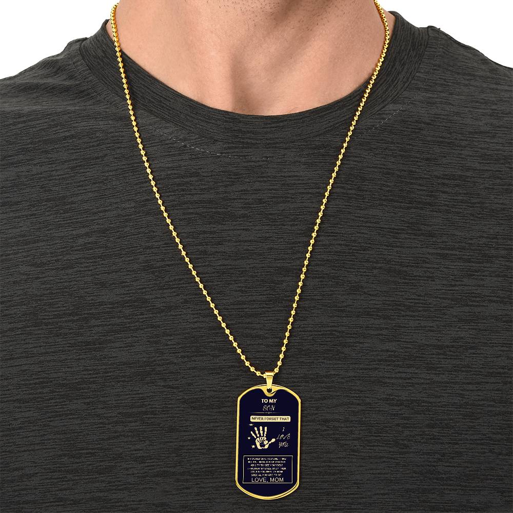 TO MY SON, DOG TAG KEEPSAKE- FROM MOM