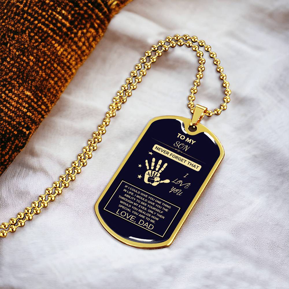 TO MY SON. I LOVE YOU DOG TAGS