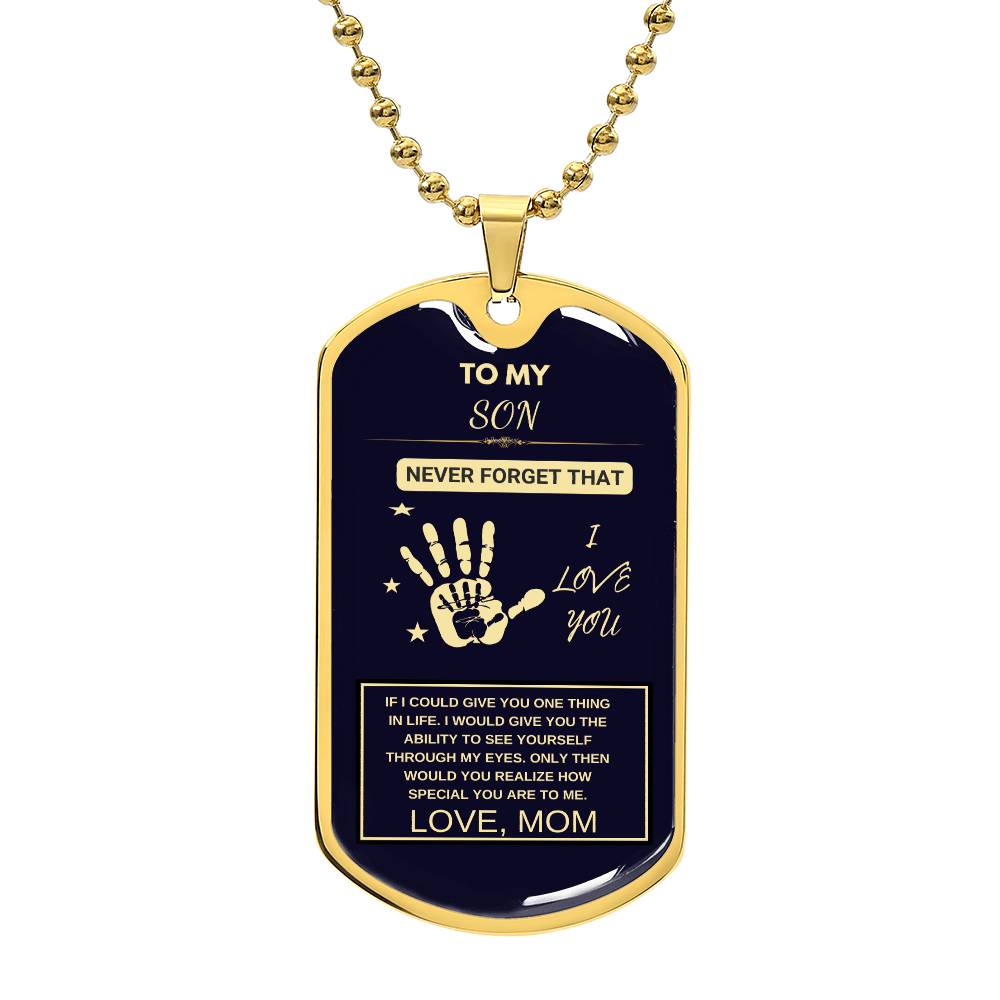 TO MY SON, DOG TAG KEEPSAKE- FROM MOM