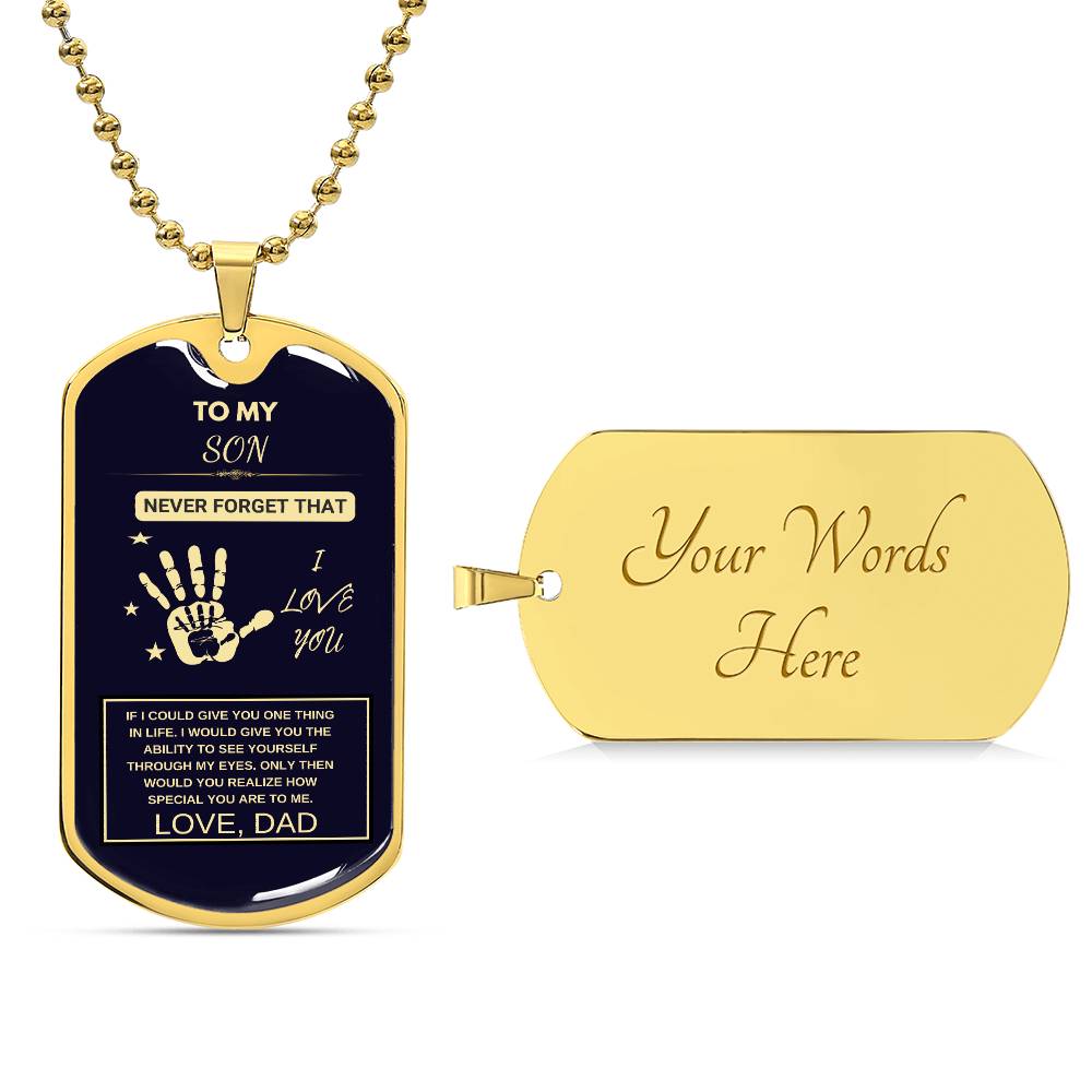 TO MY SON. I LOVE YOU DOG TAGS