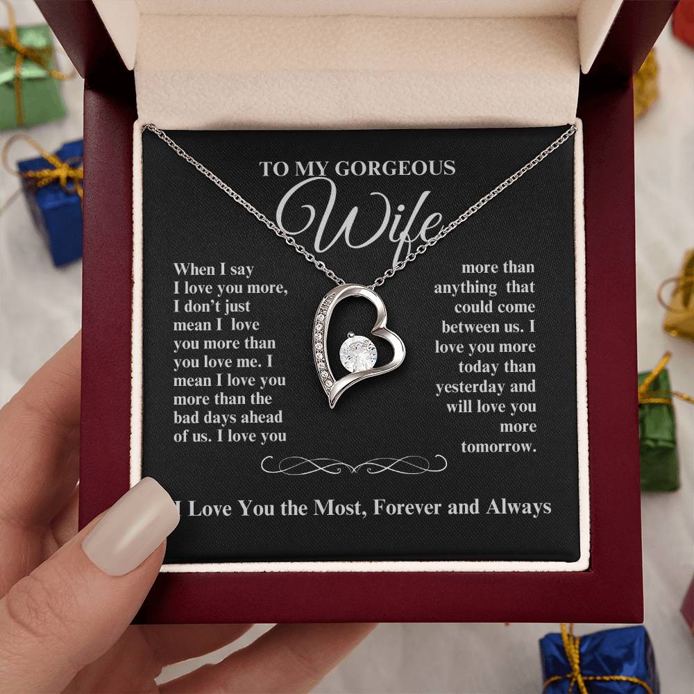 TO MY GORGEOUS WIFE I LOVE YOU MORE FOREVER HEART NECKLACE
