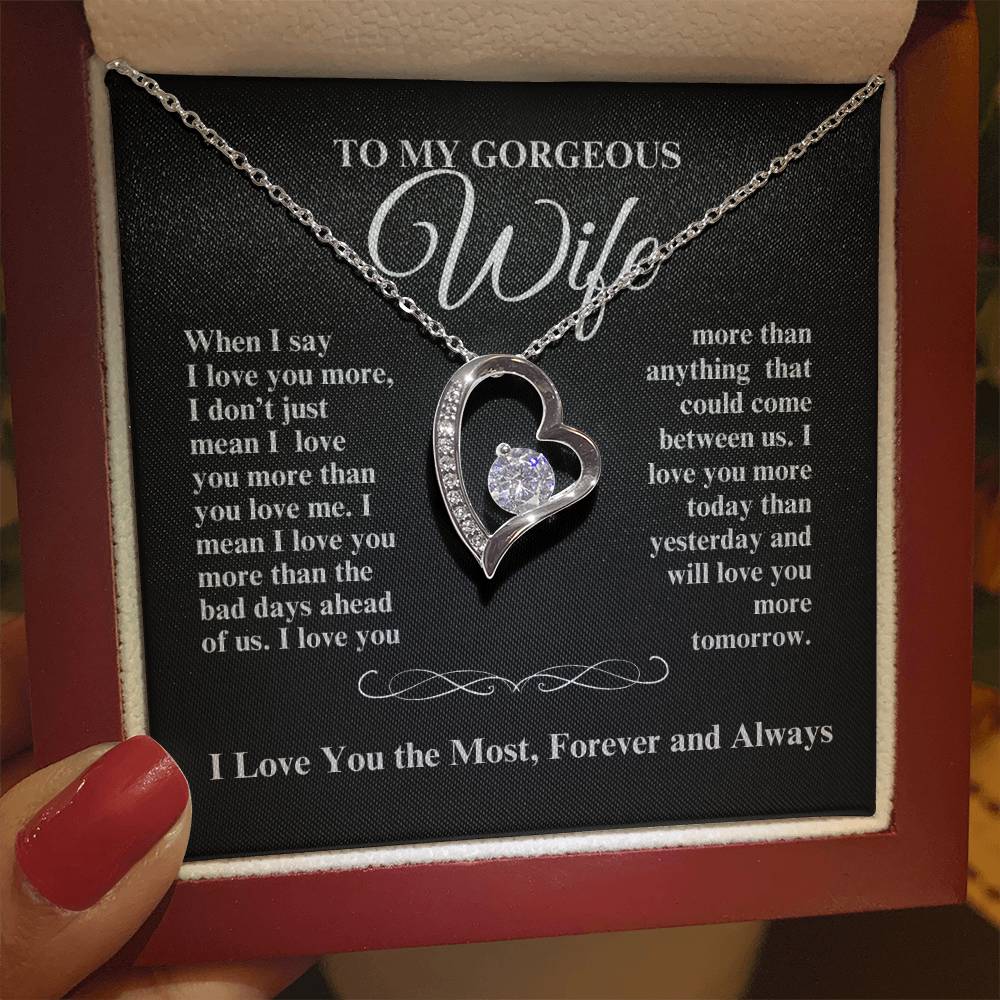 TO MY GORGEOUS WIFE I LOVE YOU MORE FOREVER HEART NECKLACE