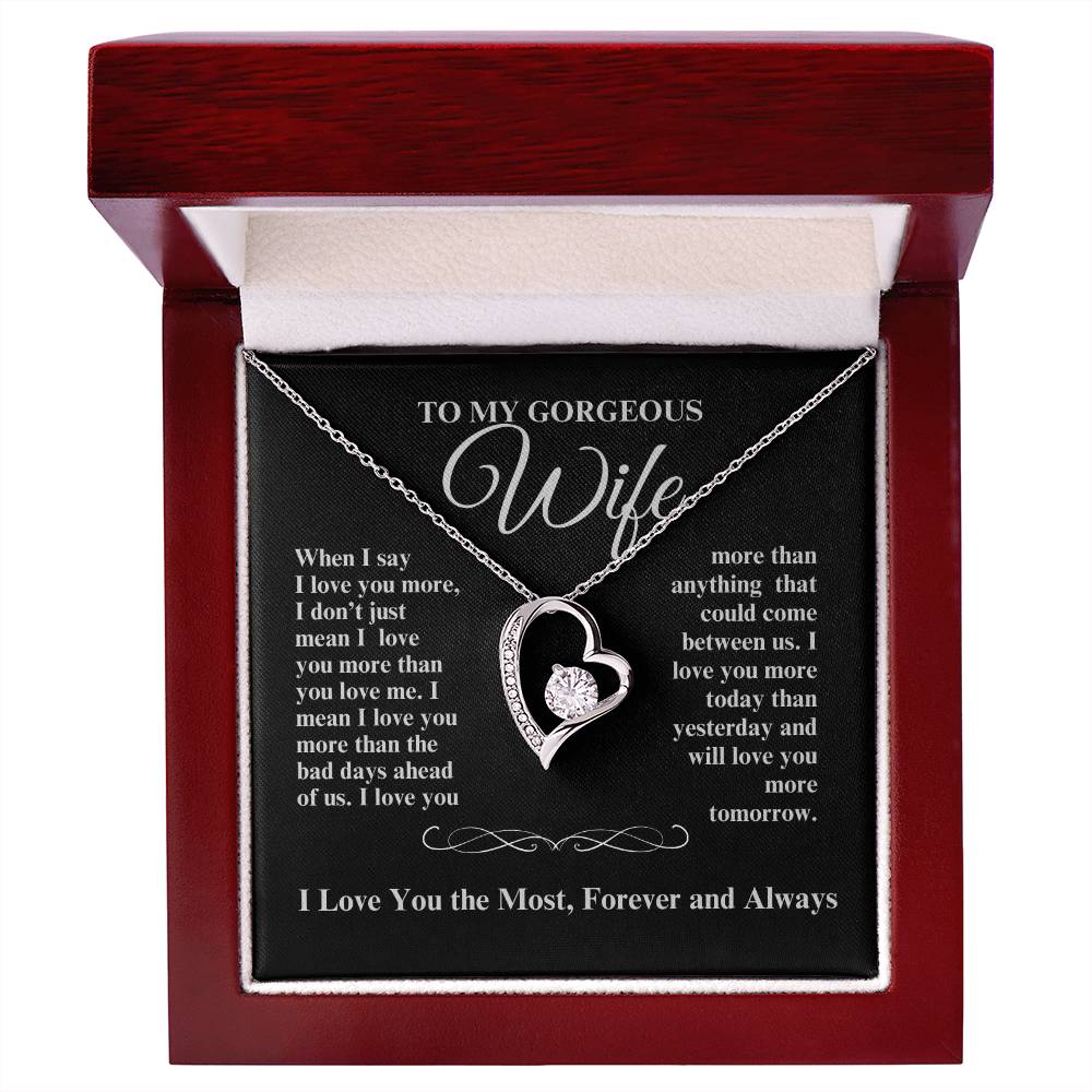 TO MY GORGEOUS WIFE I LOVE YOU MORE FOREVER HEART NECKLACE