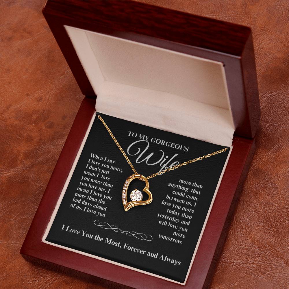 TO MY GORGEOUS WIFE I LOVE YOU MORE FOREVER HEART NECKLACE