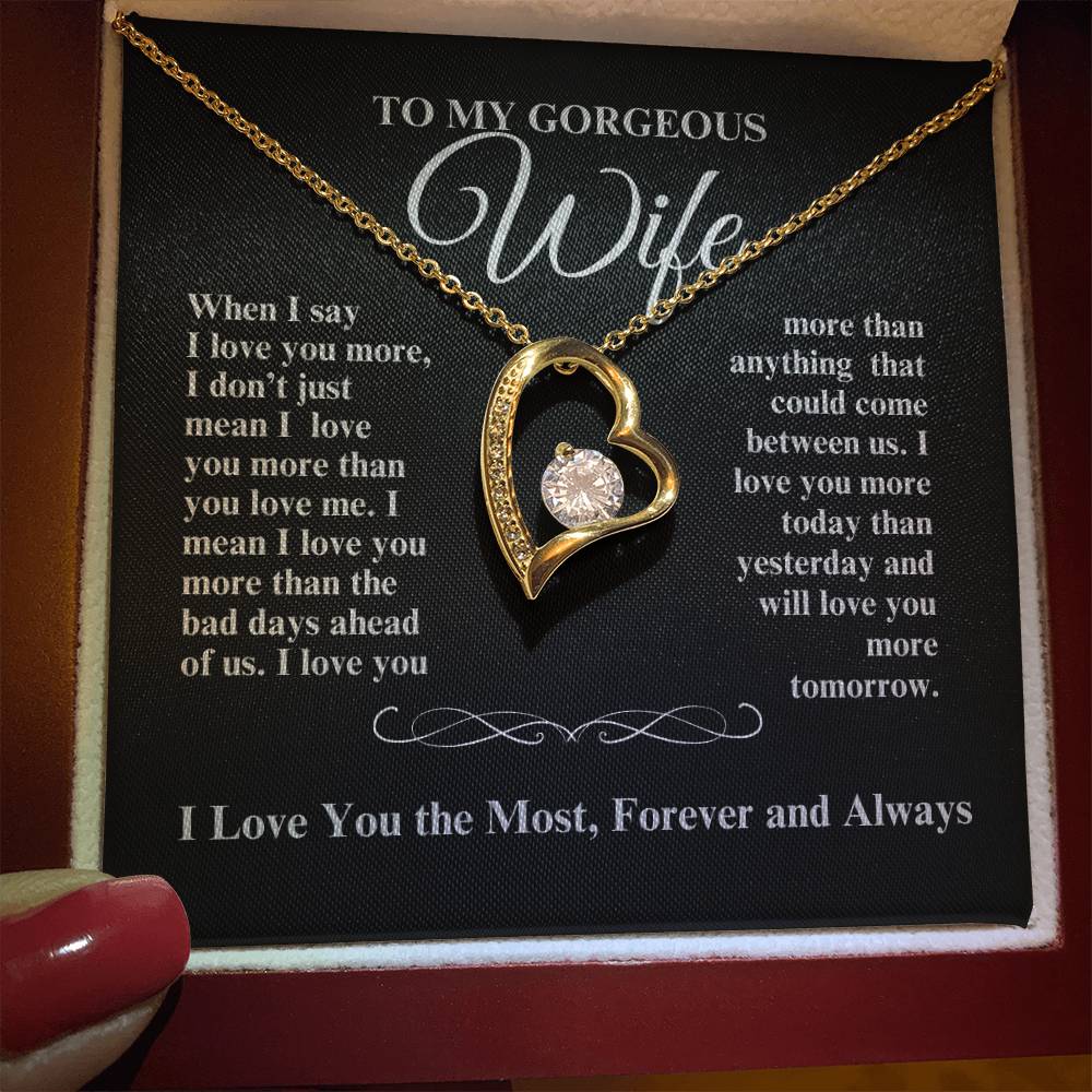 TO MY GORGEOUS WIFE I LOVE YOU MORE FOREVER HEART NECKLACE