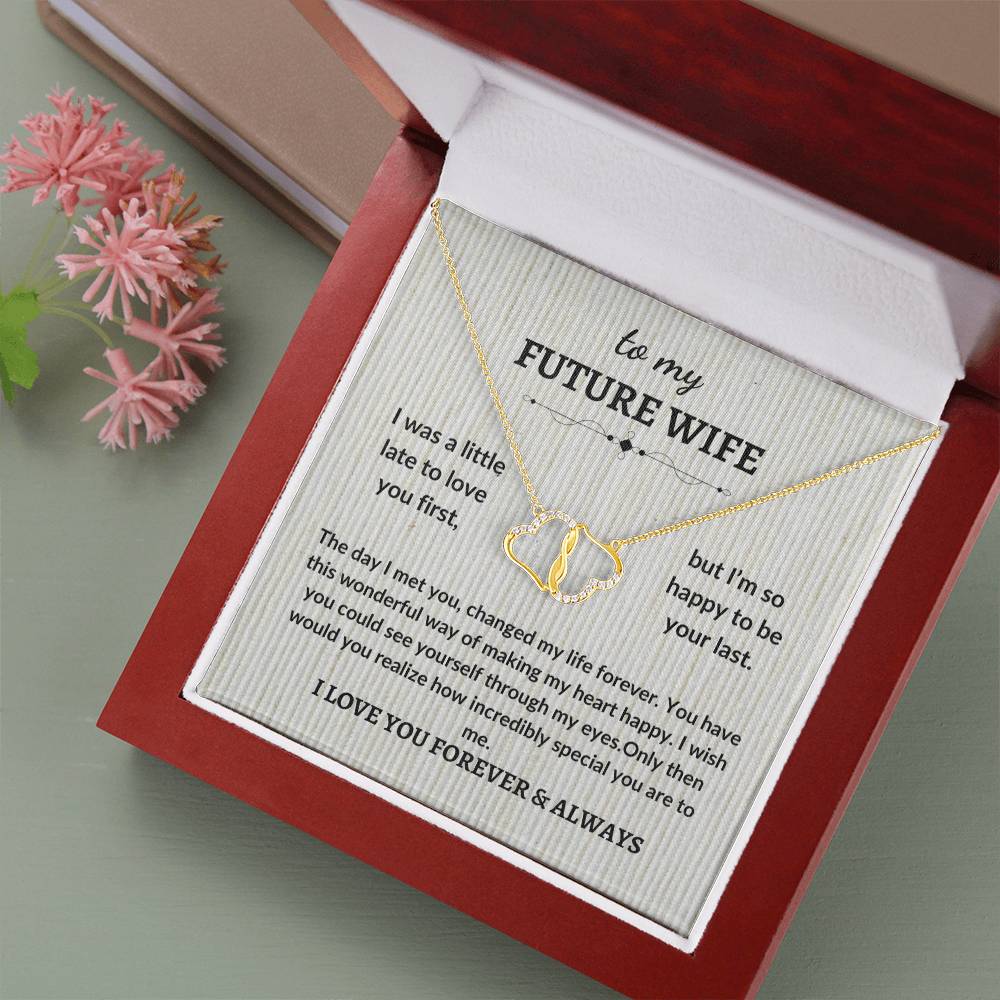 To My Future Wife-I Love You Forever| Everlasting Love Necklace