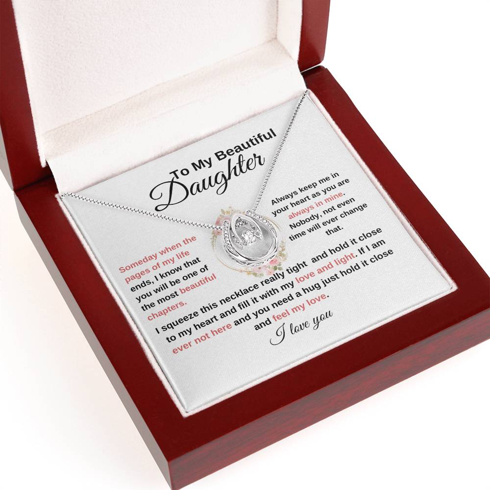TO MY BEAUTIFUL DAUGHTER-LUCKY IN LOVE NECKLACE