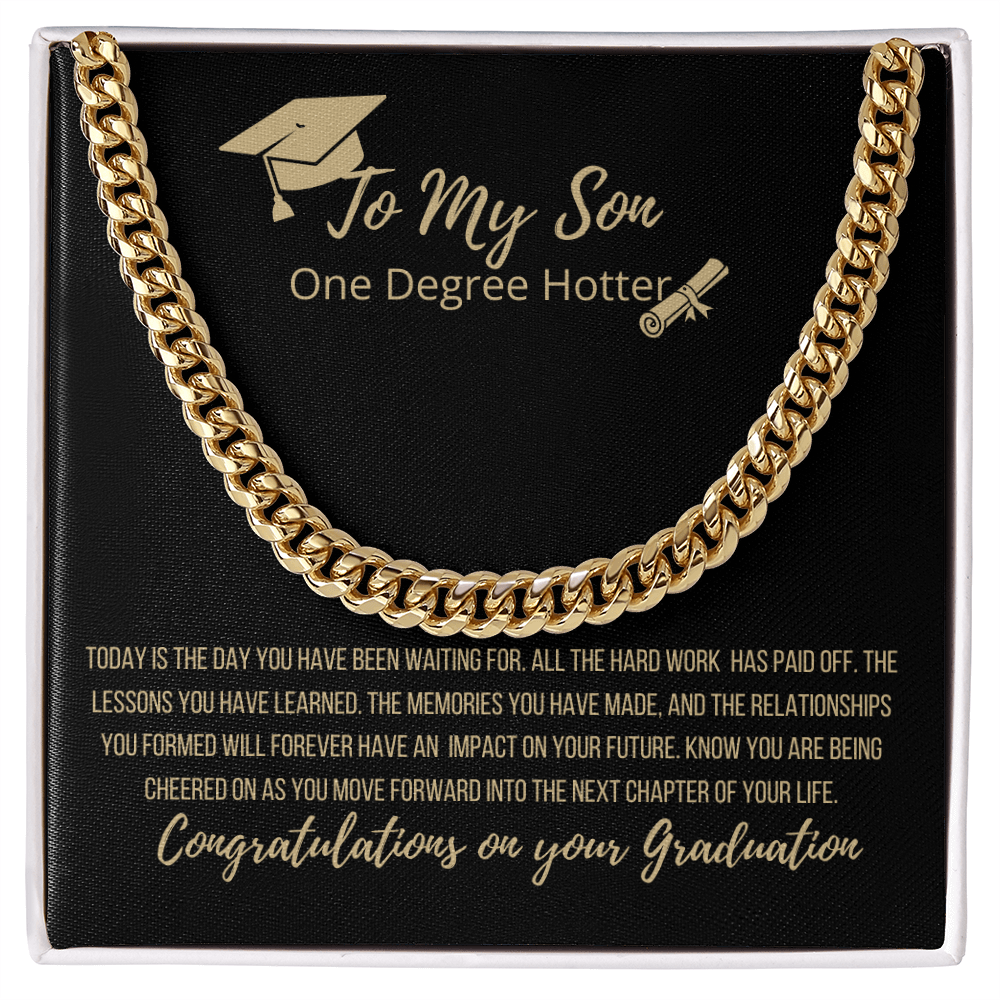 To My Son | Congrats, You're One Degree Hotter