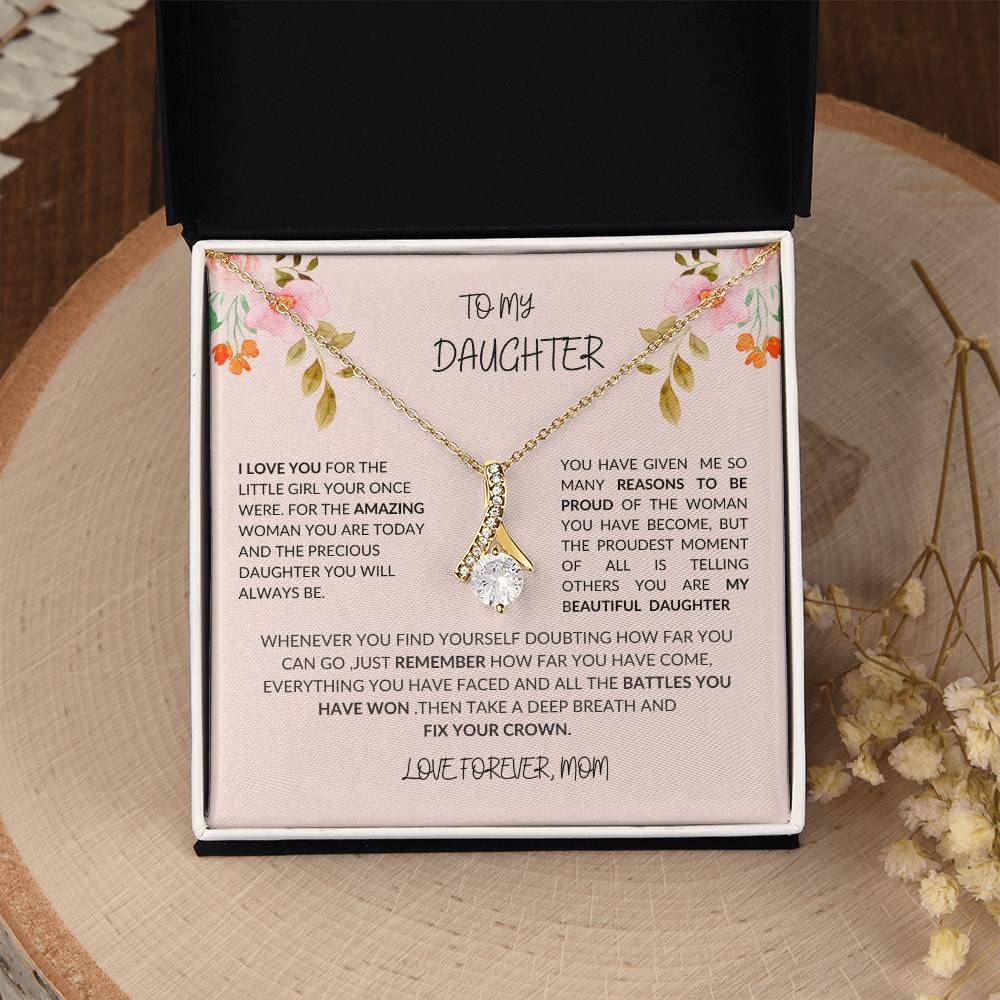 To My Daughter- I LOVE YOU Beauty Necklace