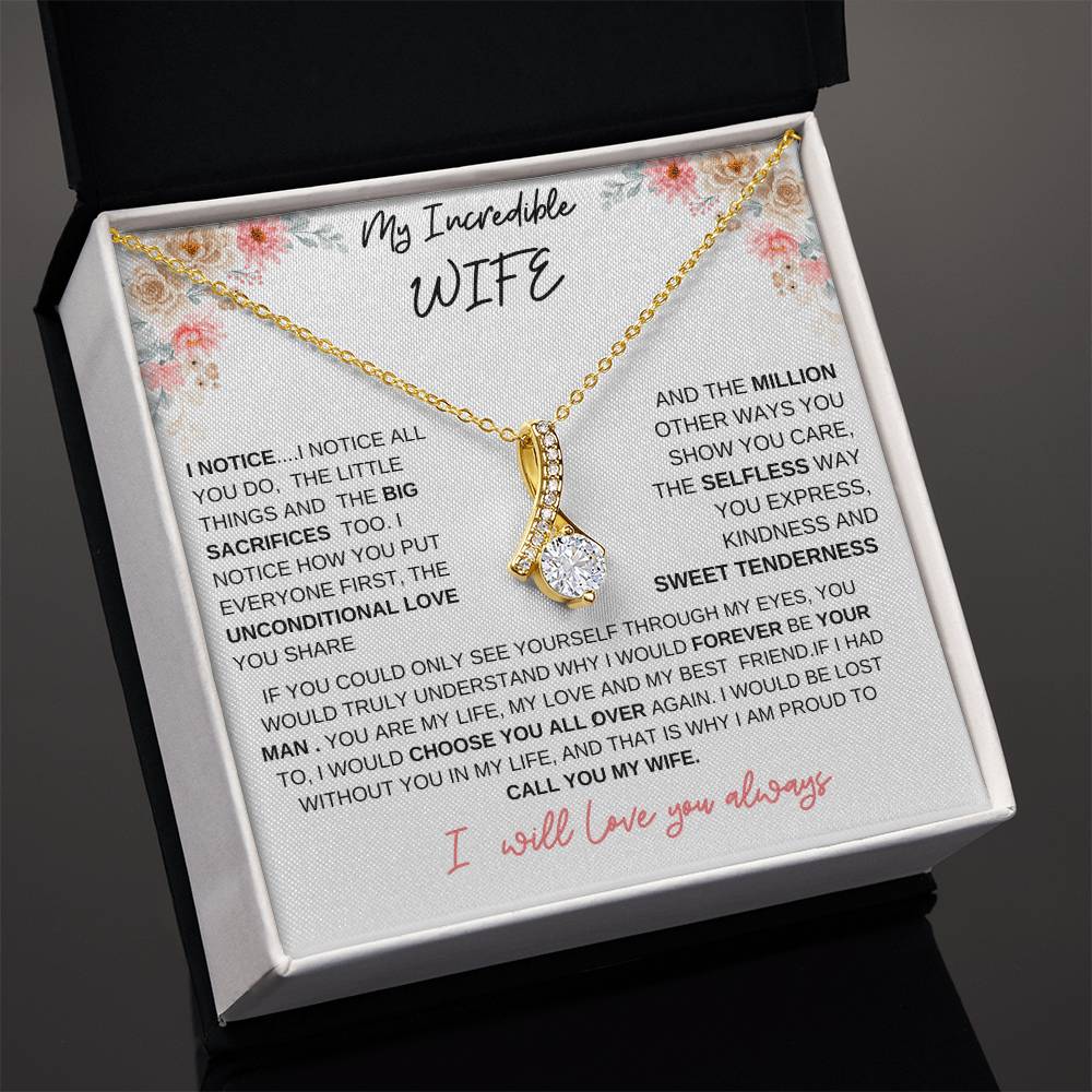 TO MY INCREDIBLE WIFE-THE ALLURING BEAUTY NECKLACE