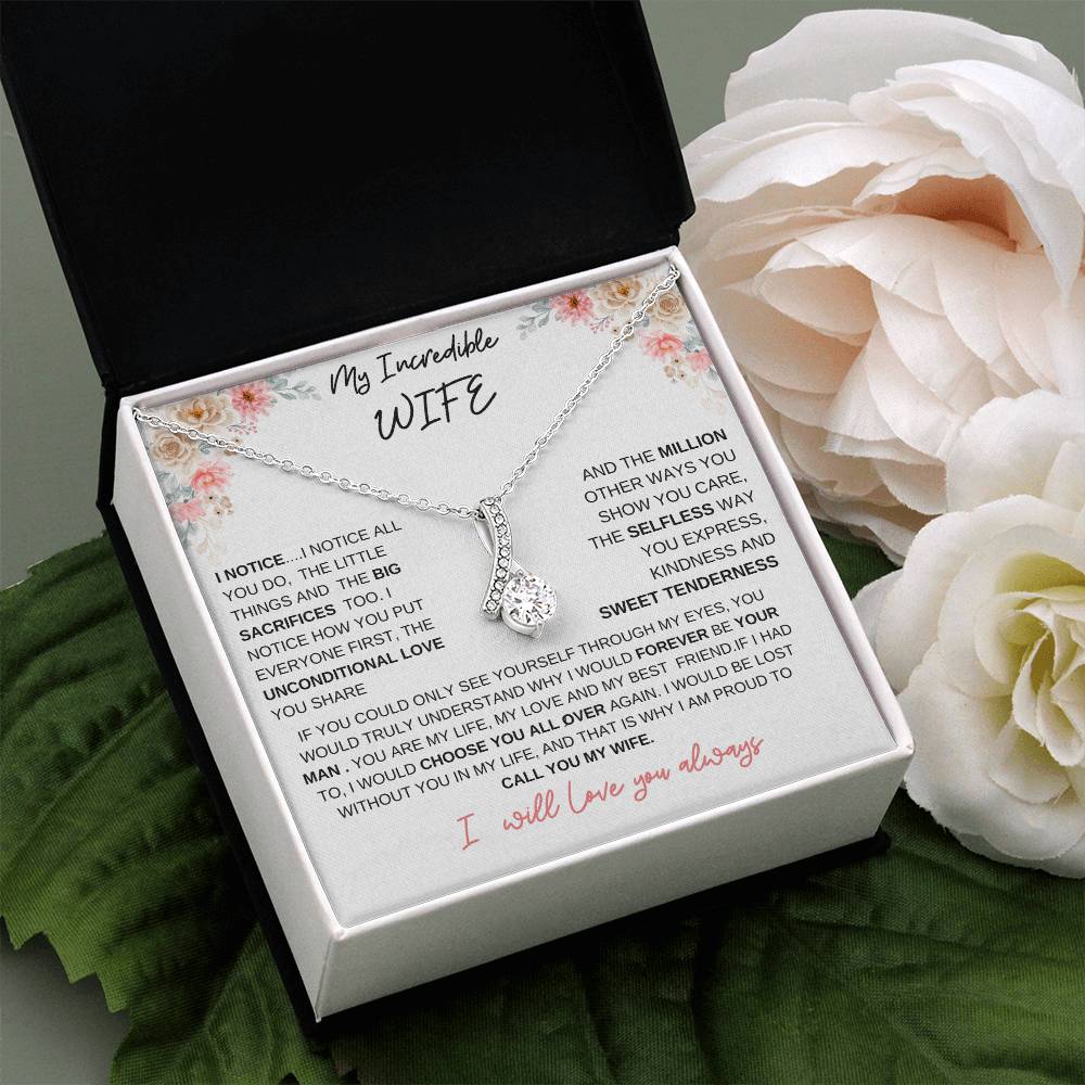 TO MY INCREDIBLE WIFE-THE ALLURING BEAUTY NECKLACE
