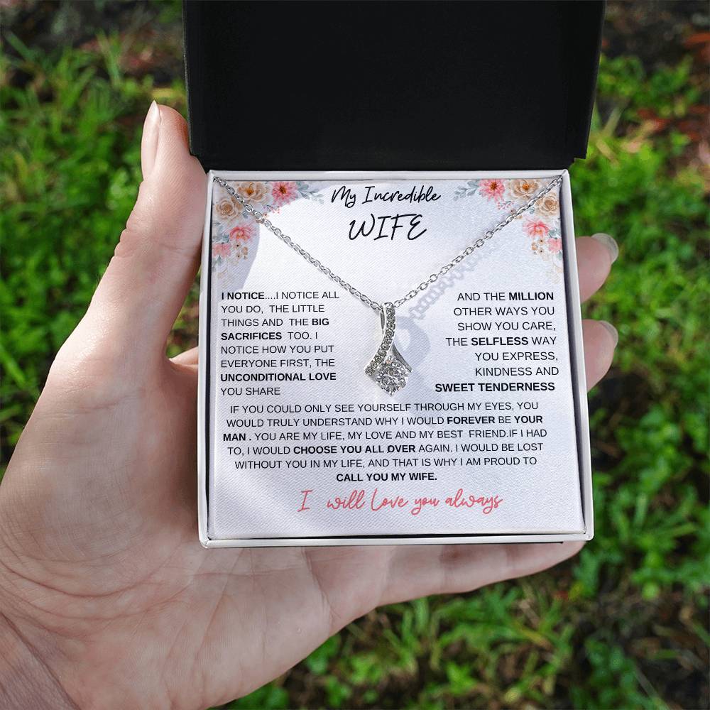 TO MY INCREDIBLE WIFE-THE ALLURING BEAUTY NECKLACE
