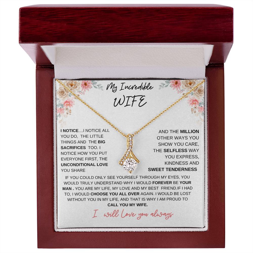 TO MY INCREDIBLE WIFE-THE ALLURING BEAUTY NECKLACE
