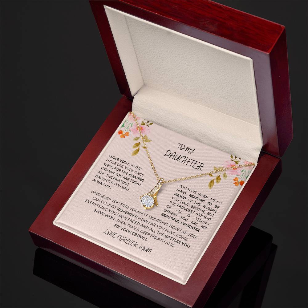To My Daughter- I LOVE YOU Beauty Necklace