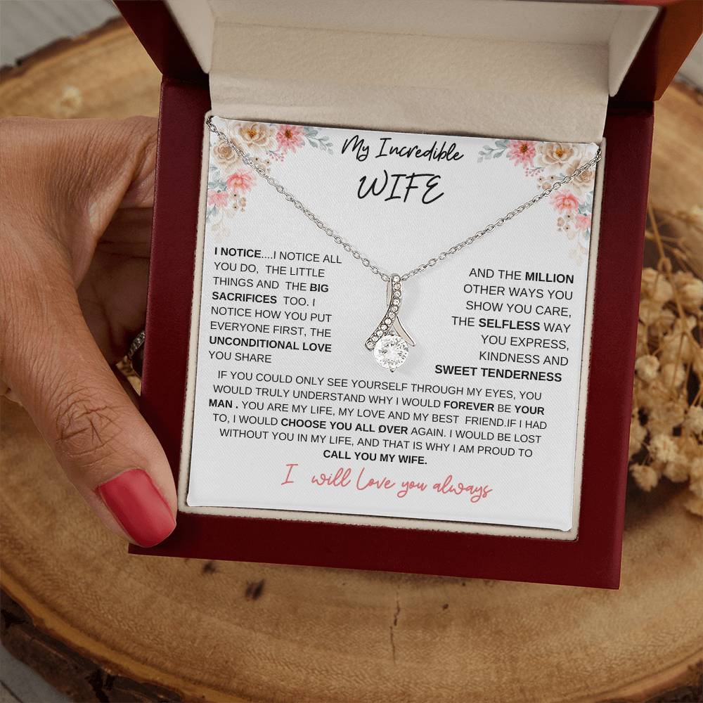 TO MY INCREDIBLE WIFE-THE ALLURING BEAUTY NECKLACE