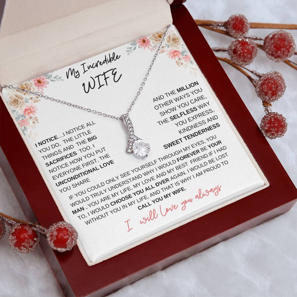 TO MY INCREDIBLE WIFE-THE ALLURING BEAUTY NECKLACE