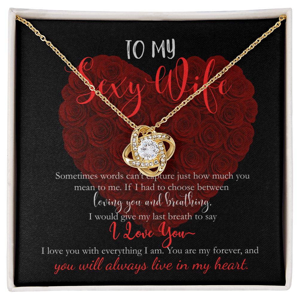 ( LIMITED EDITION) To My Sexy Wife, I Love You With Everything I Am