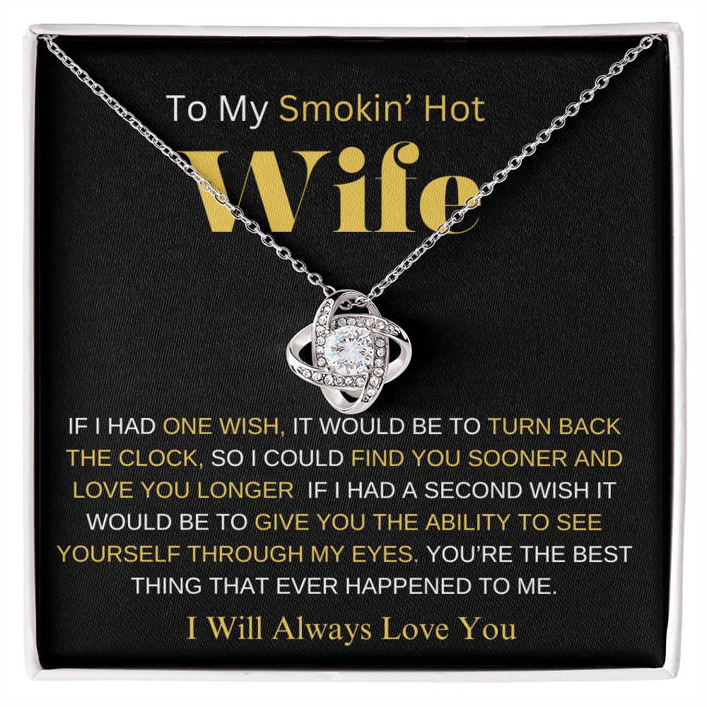 TO MY SMOKIN' HOT WIFE