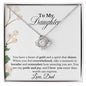MY DAUGHTER YOU HAVE A HEART OF GOLD| LOVE KNOT NECKLACE