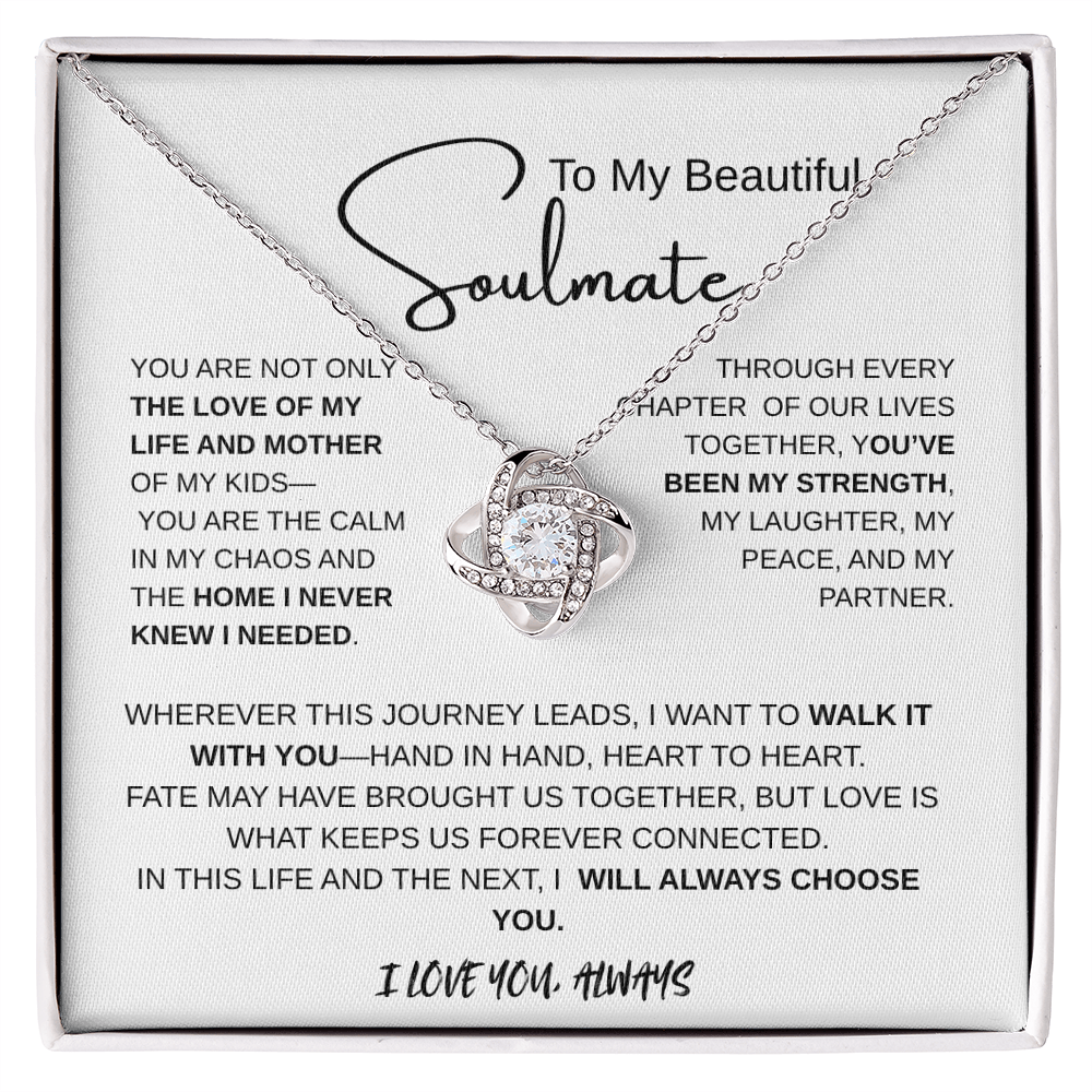To My Soulmate I Will Always Choose You