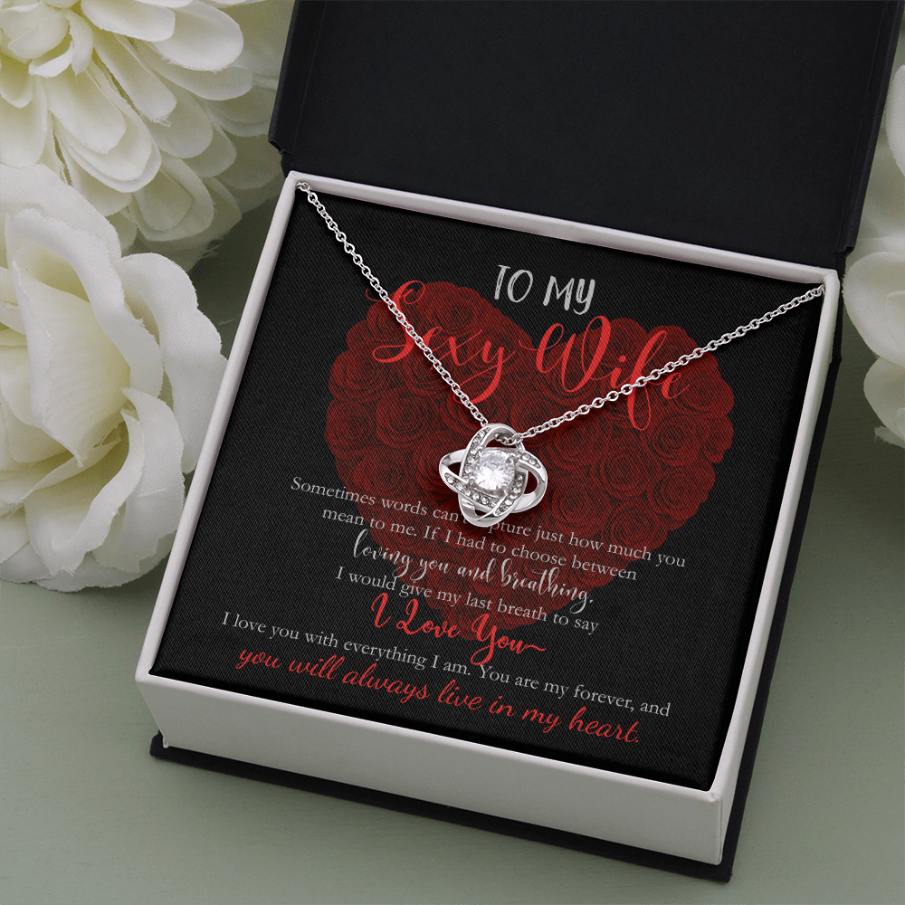 ( LIMITED EDITION) To My Sexy Wife, I Love You With Everything I Am