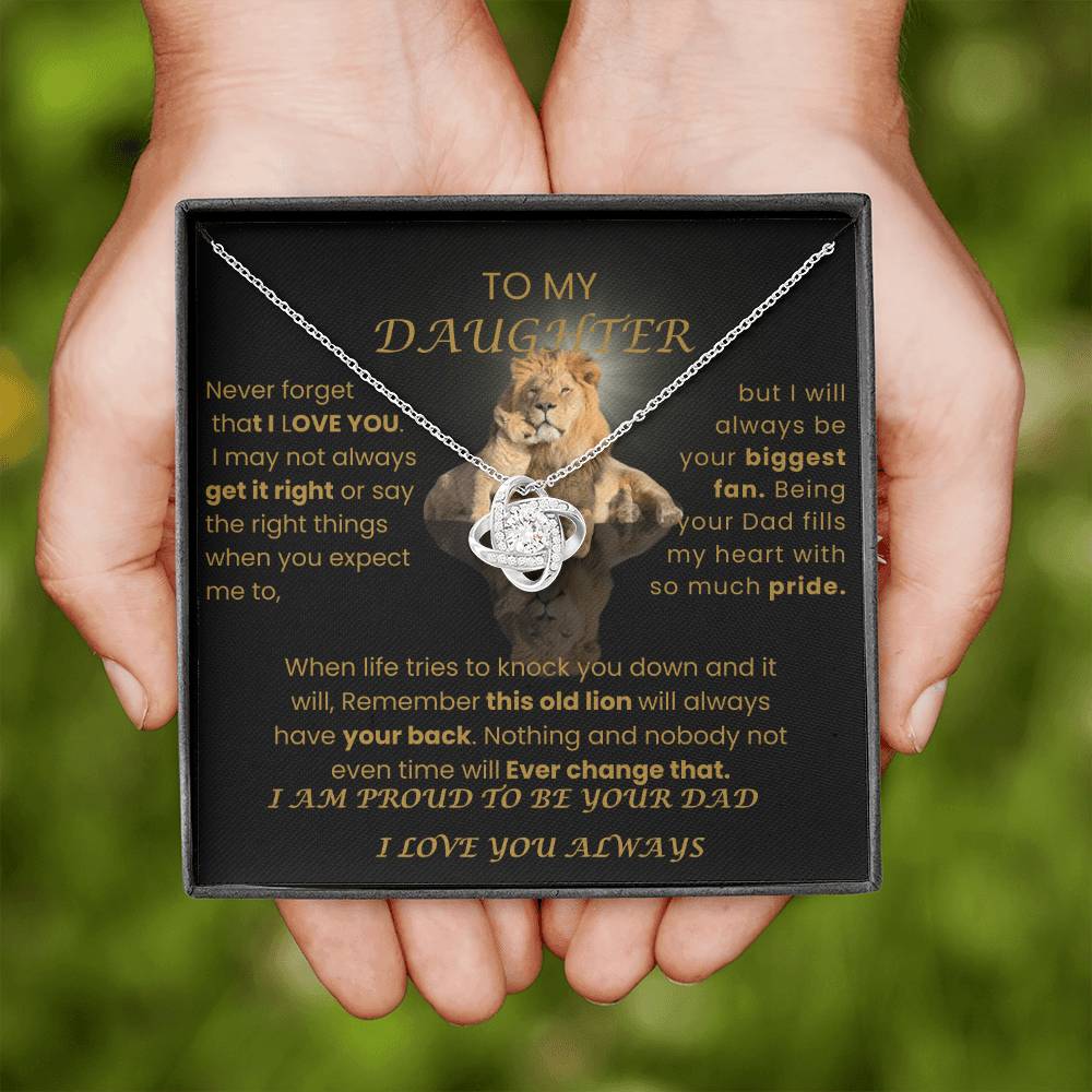 TO MY DAUGHTER THIS OLD LION ALWAYS HAVE YOUR BACK | LOVE KNOT NECKLACE