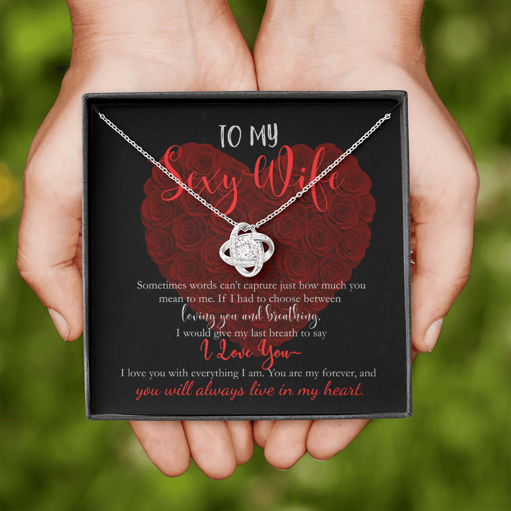 ( LIMITED EDITION) To My Sexy Wife, I Love You With Everything I Am