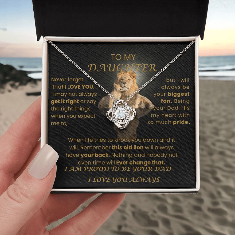 TO MY DAUGHTER THIS OLD LION ALWAYS HAVE YOUR BACK | LOVE KNOT NECKLACE