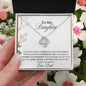 MY DAUGHTER YOU HAVE A HEART OF GOLD| LOVE KNOT NECKLACE