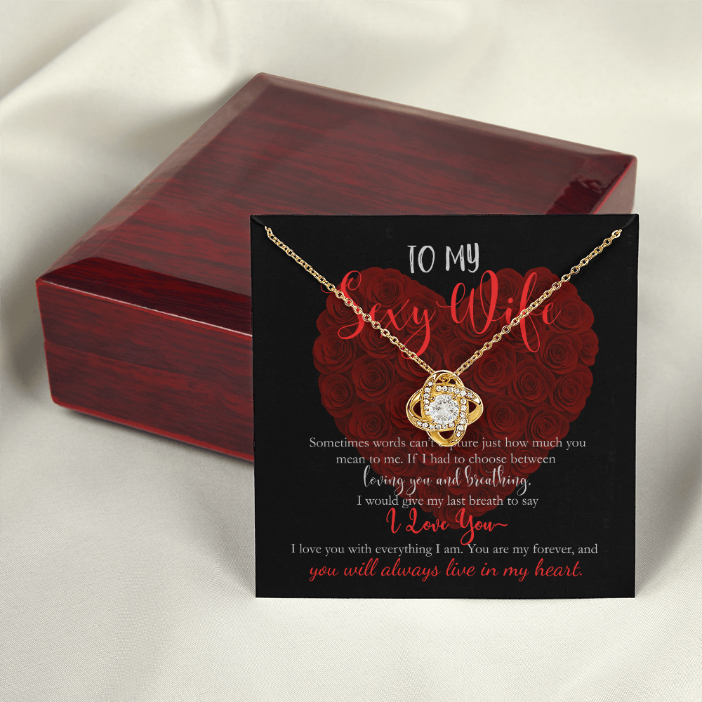 ( LIMITED EDITION) To My Sexy Wife, I Love You With Everything I Am