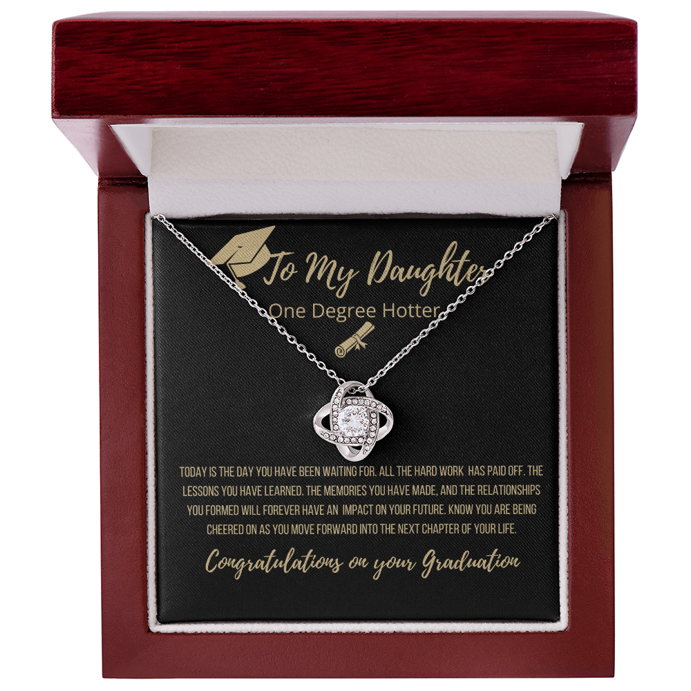 To My Daughter "Congratulations", You Did it