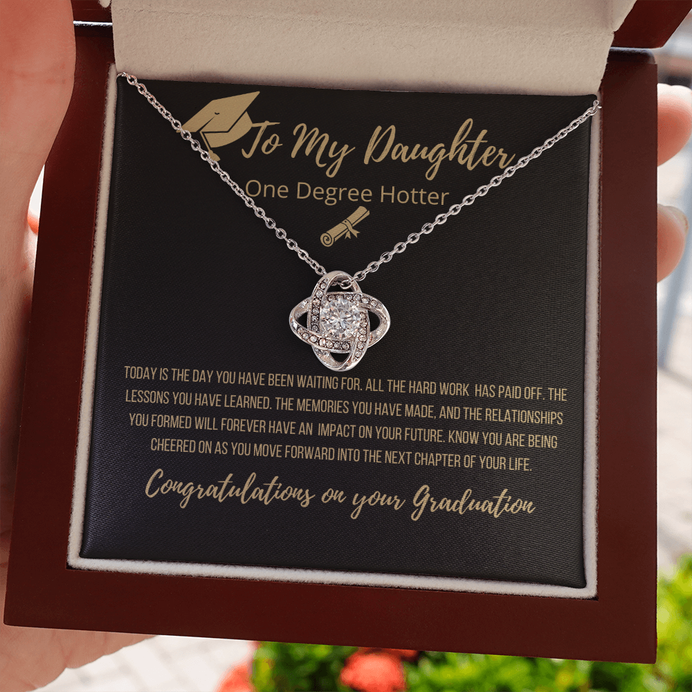 To My Daughter "Congratulations", You Did it