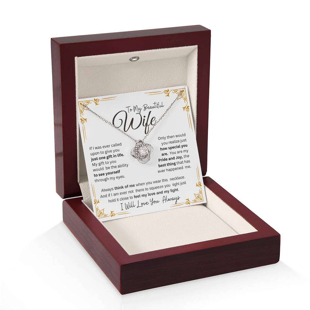 TO MY BEAUTIFUL WIFE" MY PRIDE AND JOY" LOVE KNOT NECKLACE