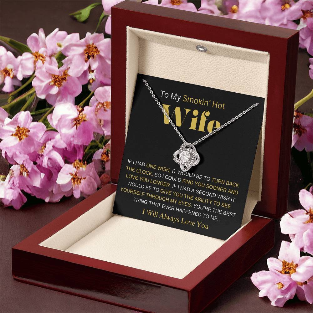 TO MY SMOKIN' HOT WIFE