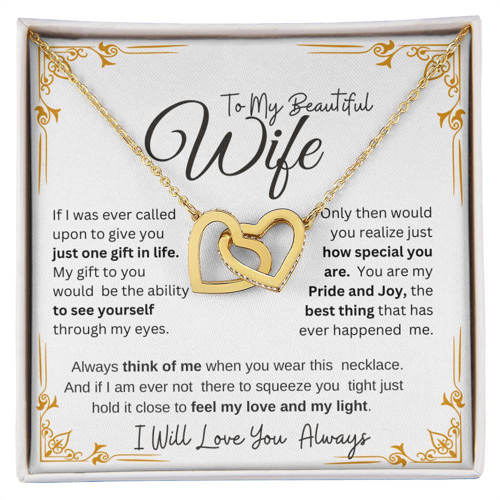 TO MY BEAUTIFUL WIFE Our Interlocking Hearts Necklace