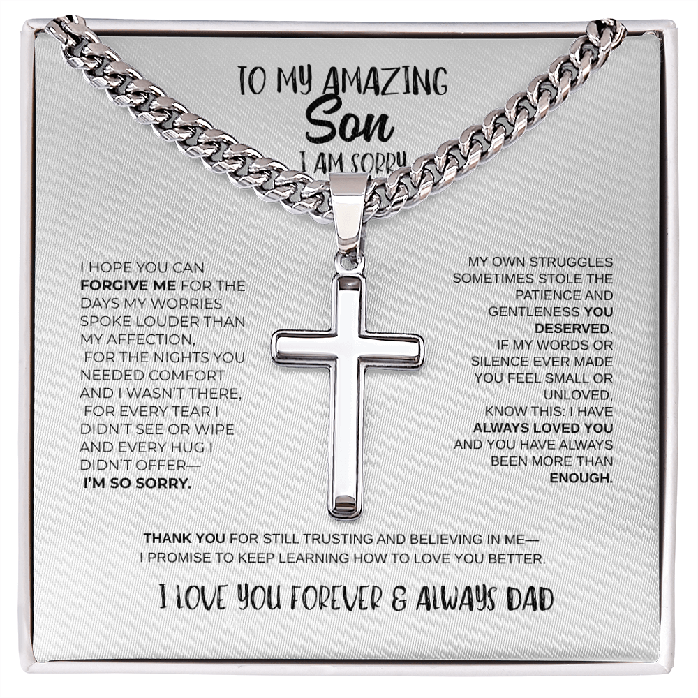 Son, I Am Sorry| You Are Amazing