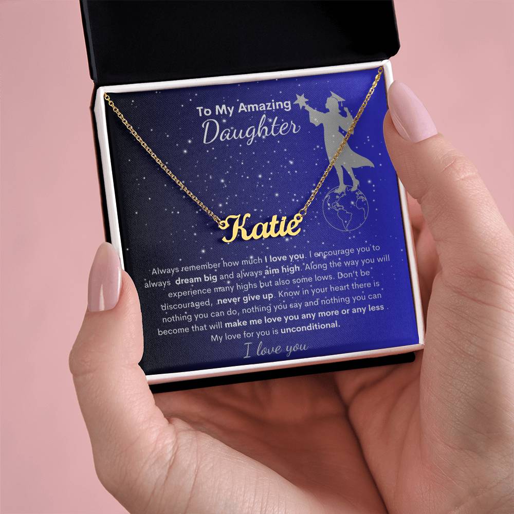 Personalized Name Necklace- To My Amazing Daughter Dream Big